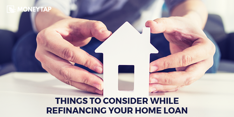 refinancing your home loan