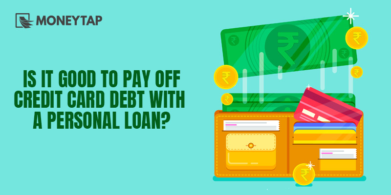 pay off credit card debt with personal loan
