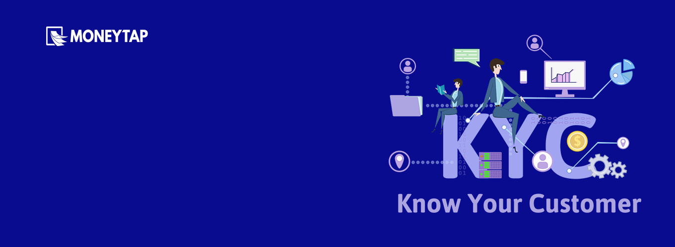 KYC: A Quick Guide to Know Everything You Need to Know About KYC